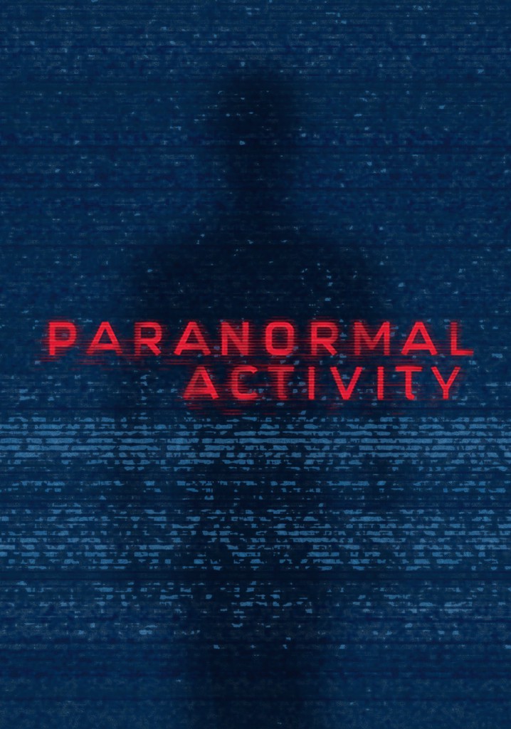 Paranormal Activity streaming where to watch online?
